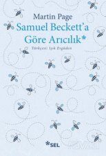 Samuel Beckett'a Göre Arıcılık - 1