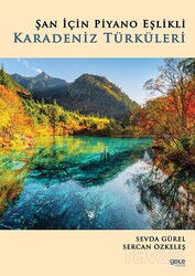 Şan İçin Piyano Eşlikli Karadeniz Türküleri - Gece Kitaplığı
