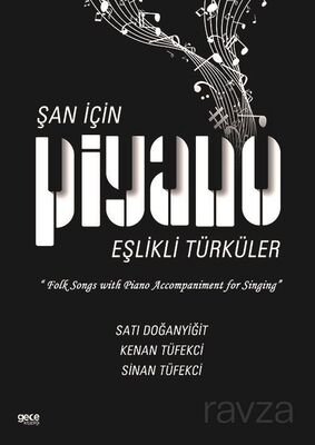 Şan için Piyano Eşlikli Türküler - 1