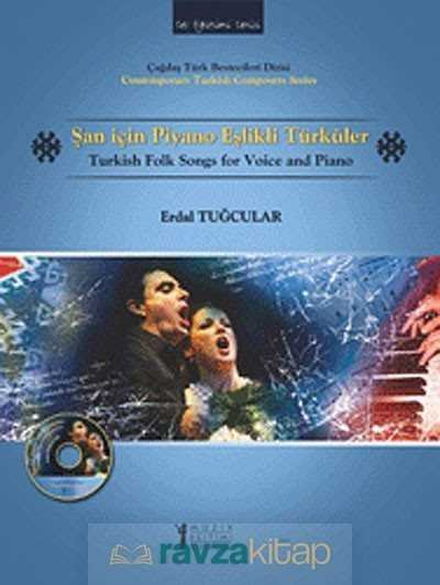 Şan İçin Piyano Eşlikli Türküler (Cd İlaveli) - 2