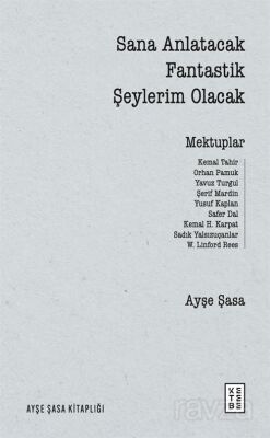 Sana Anlatacak Fantastik Şeylerim Olacak - 1
