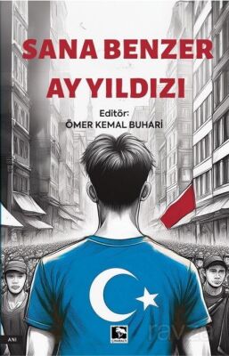 Sana Benzer Ay Yıldızı - 1