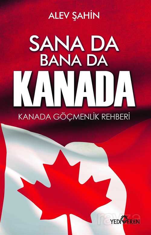 Sana Da Bana Da Kanada - Yediveren Yayınları