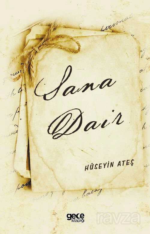 Sana Dair - Gece Kitaplığı