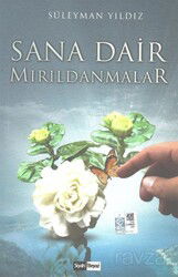 Sana Dair Mırıldanmalar - Siyah Beyaz Yayınları