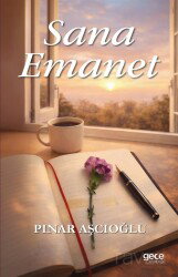 Sana Emanet - Gece Kitaplığı