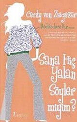 Sana Hiç Yalan Söyler Miyim? / Dedikoducu Kız - Artemis Yayınları