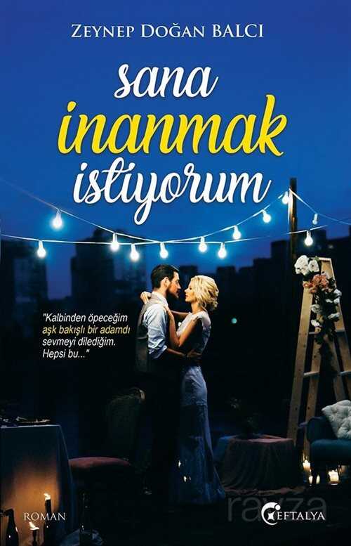 Sana İnanmak İstiyorum - 1