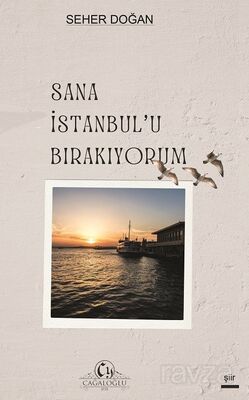 Sana İstanbul'u Bırakıyorum - 1