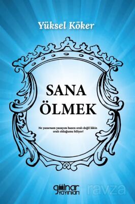 Sana Ölmek - 1