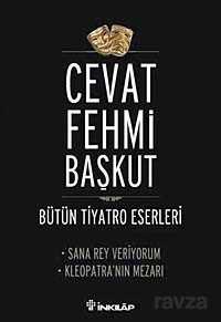 Sana Rey Veriyorum - Kleopatra / Bütün Tiyatro Eserleri - İnkılap Kitabevi