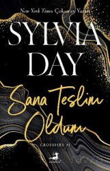Sana Teslim Oldum / Crossfire #1 - Olimpos Yayınları