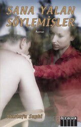 Sana Yalan Söylemişler - Özgür Yayınları - Kampanya