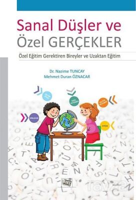 Sanal Düşler ve Özel Gerçekler - 1