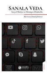 Sanala Veda: Sosyal Medya ve Dönüşen Dindarlık - Sakarya Üniversitesi Yayınları