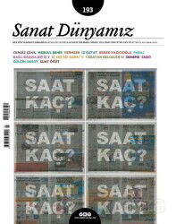 Sanat Dünyamız 193 / Mart - Nisan 2023 - Yapı Kredi Yayınları (Dergi)