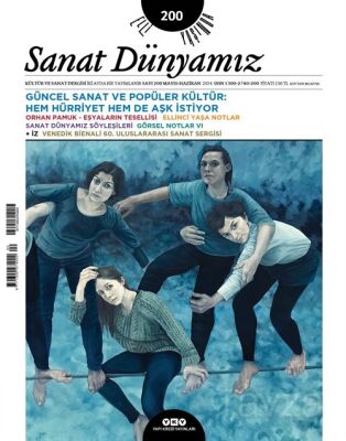Sanat Dünyamız İki Aylık Kültür ve Sanat Dergisi Sayı:200 Mayıs-Haziran 2024 - 1