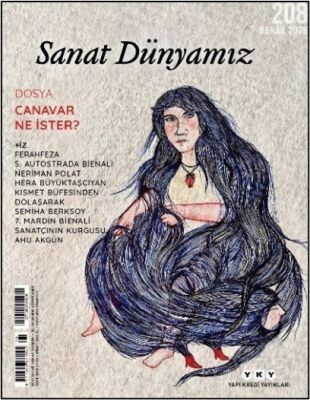 Sanat Dünyamız Üç Aylık Kültür ve Sanat Dergisi Sayı:208 Bahar 2026 - 1