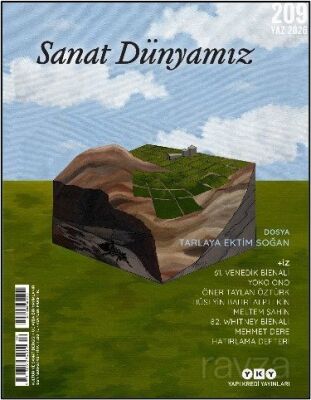 Sanat Dünyamız Üç Aylık Kültür ve Sanat Dergisi Sayı:209 Yaz 2026 - 1