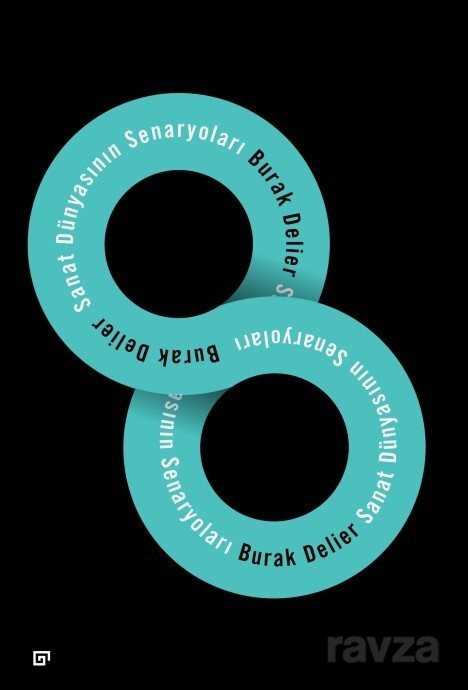 Sanat Dünyasının Senaryoları - Koç Üniversitesi Yayınları