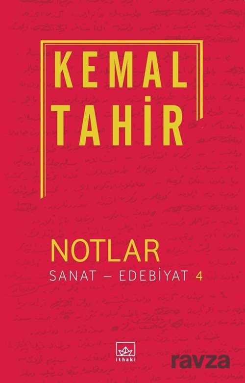 Sanat - Edebiyat 4 / Notlar - İthaki Yayınları