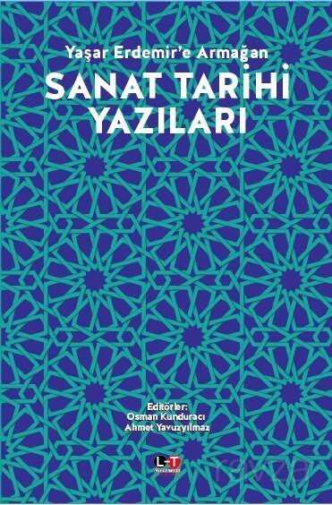 Sanat Tarihi Yazıları - Literatürk Yayınları (Konya)