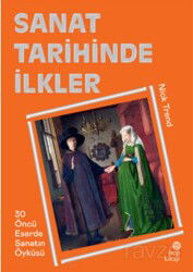 Sanat Tarihinde İlkler - Hep Kitap