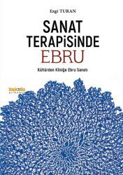 Sanat Terapisinde Ebru - Kaknüs Yayınları