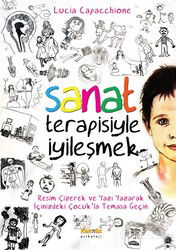 Sanat Terapisiyle İyileşmek - Kaknüs Yayınları (Ders Kitapları)