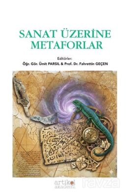 Sanat Üzerine Metaforlar - 1