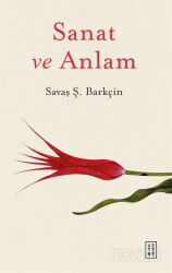 Sanat ve Anlam - Ketebe Yayınevi