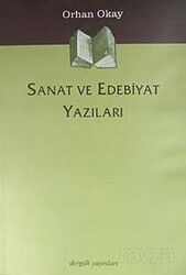 Sanat ve Edebiyat Yazıları - Dergah Yayınları