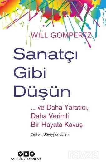 Sanatçı Gibi Düşün - 1