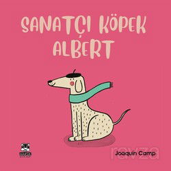 Sanatçı Köpek Albert - Marsık Kitap