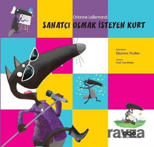 Sanatçı Olmak İsteyen Kurt - 1