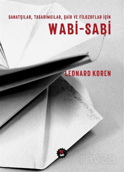 Sanatçılar, Tasarımcılar, Şair ve Filozoflar için Wabi-Sabi - 1