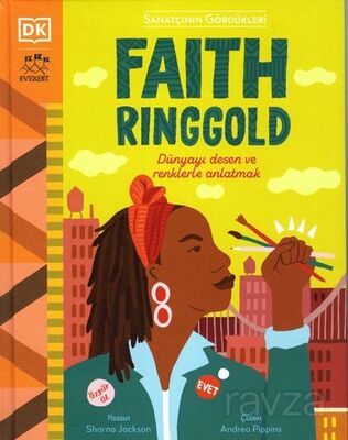 Sanatçının Gördükleri / Faith Ringgold - 1