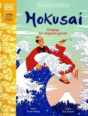 Sanatçının Gördükleri / Hokusai - 1