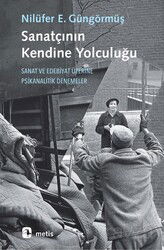 Sanatçının Kendine Yolculuğu - Metis Yayınları