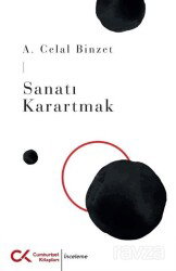 Sanatı Karartmak - Cumhuriyet Kitapları