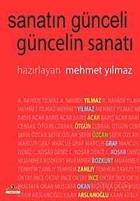 Sanatın Günceli Güncelin Sanatı - Ütopya Yayınevi