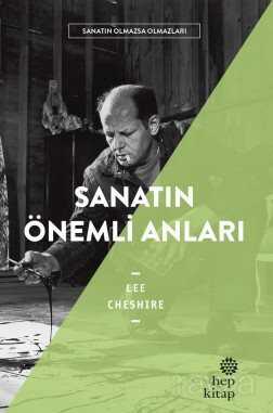 Sanatın Önemli Anları - Hep Kitap