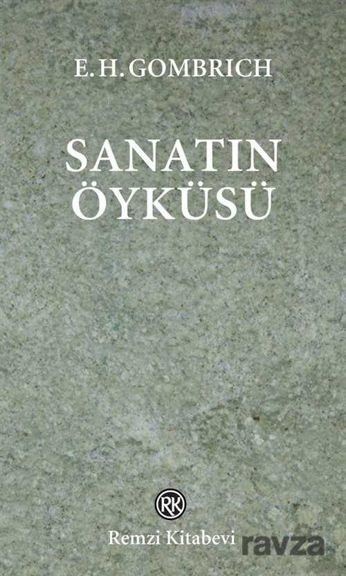 Sanatın Öyküsü (Cep Boy) - Remzi Kitabevi