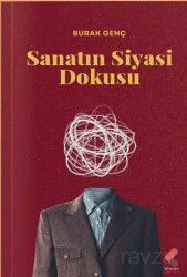 Sanatın Siyasi Dokusu - Klaros Yayınları