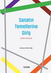 Sanatın Temellerine Giriş - Tekhne