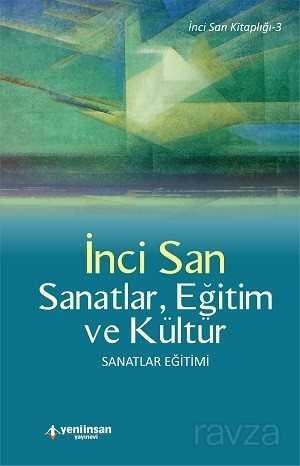 Sanatlar, Eğitim ve Kültür - Yeni İnsan Yayınevi