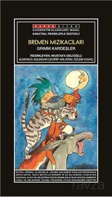 Sanatsal Resimli Bremen Mızıkacıları (Grimm Masalları) - 1