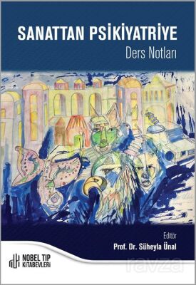 Sanattan Psikiyatriye Ders Notları - 1