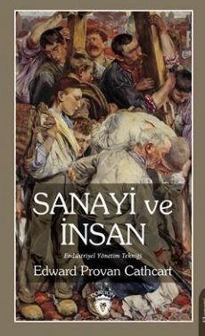 Sanayi ve İnsan Endüstriyel Yönetim Tekniği - 1