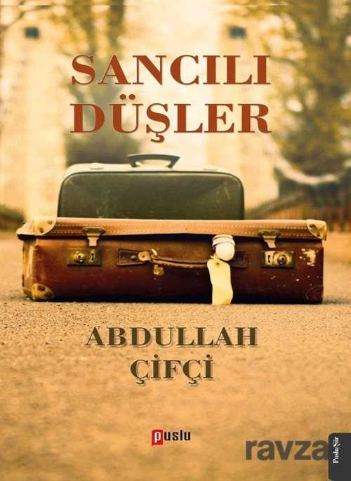 Sancılı Düşler - 1